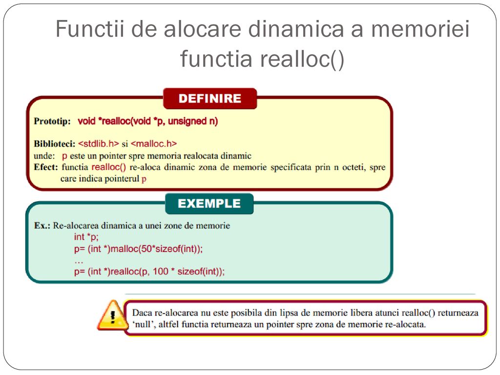 Functii de alocare dinamica a memoriei functia realloc()
