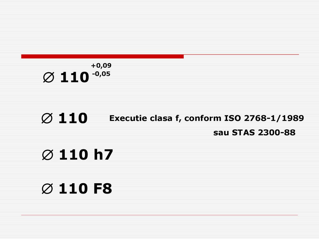 Executie clasa f, conform ISO /1989