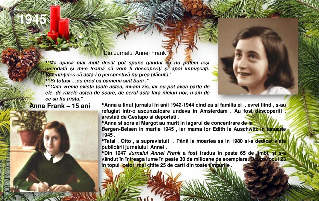 1945 Anna Frank – 15 ani Din Jurnalul Annei Frank