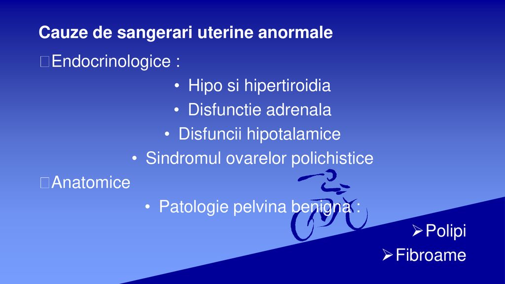 Cauze de sangerari uterine anormale