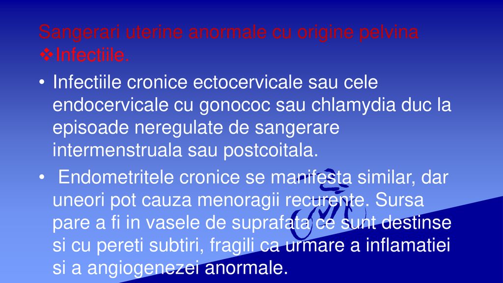 Sangerari uterine anormale cu origine pelvina
