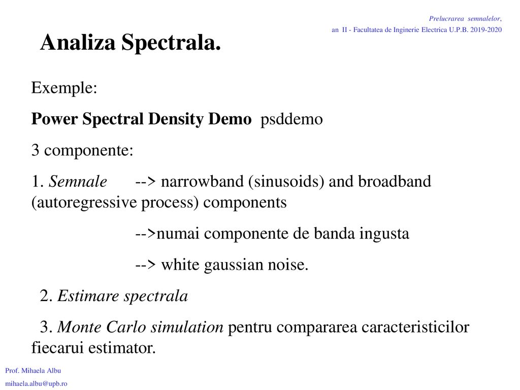Analiza Spectrala. Exemple: Power Spectral Density Demo psddemo